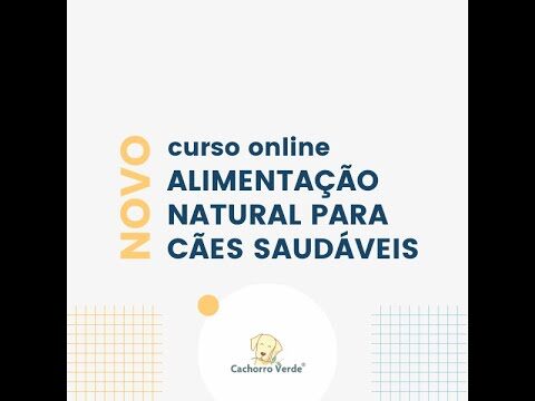 Curso Online de Cachorro Verde: Aprenda a Cuidar do seu Pet de Forma Eficiente