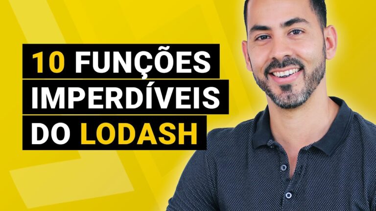 Curso Lodash: Aprenda a Dominar essa Biblioteca JavaScript