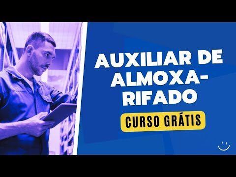 Curso de Auxiliar de Almoxarifado Online Gr&aacute;tis: Aprenda Agora!