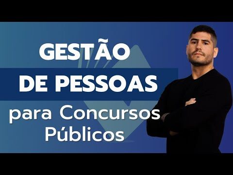 Curso online de Gestão de Pessoas para Concursos: Estratégias Eficientes