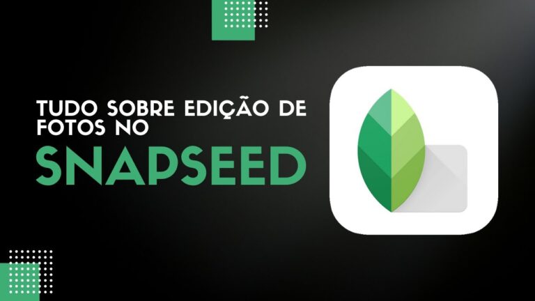 Guia Completo para Dominar o Curso Snapseed