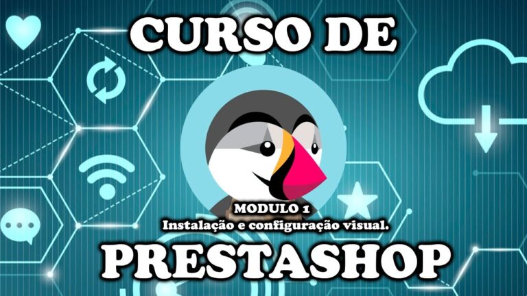 Guia Completo do Curso Prestashop: Tudo o que Voc&ecirc; Precisa Saber
