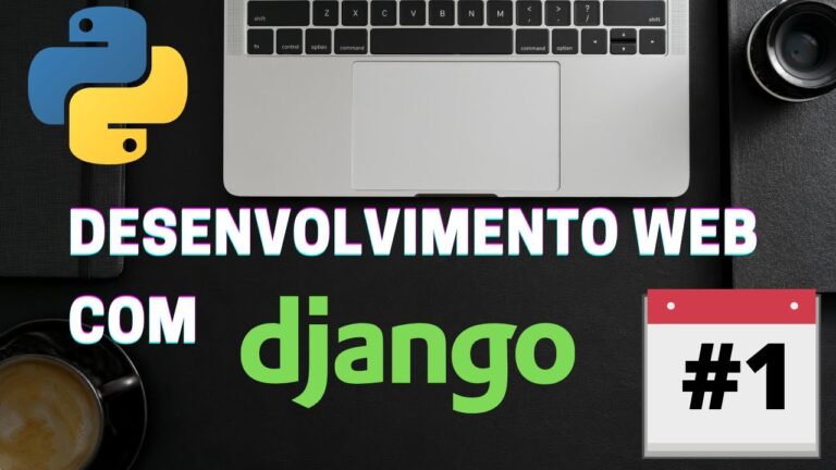 Curso Django: Aprenda a criar aplicações web de forma eficiente