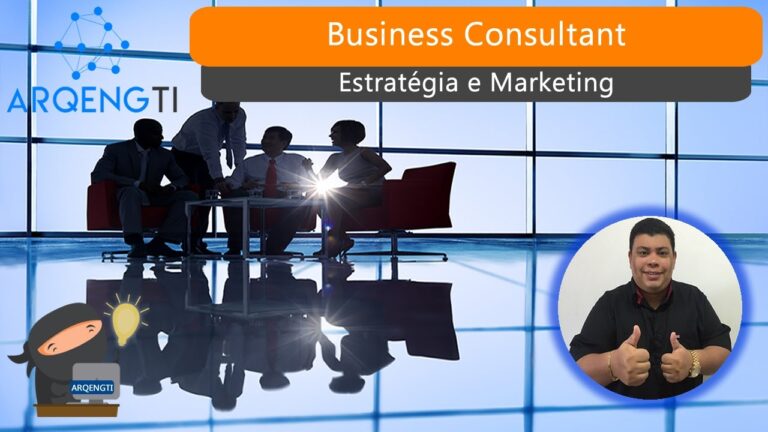 Curso de Consultor de Neg&oacute;cios: Estrat&eacute;gias e Pr&aacute;ticas Eficientes