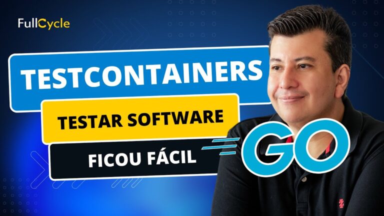 Curso Testcontainers: Aprenda a Testar suas Aplica&ccedil;&otilde;es de Forma Eficiente