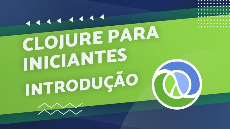 O Melhor Curso de Clojure: Aprenda de Forma Eficiente e Prática!